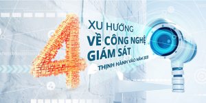 Bon Xu Huong Ve Cong Nghe Giam Sat Se Thinh Hanh Vao Nam 2021 Cover