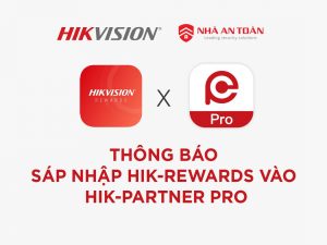 Hik Rewards hợp nhất với Hik Pro Partner